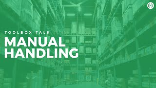 Manual Handling Toolbox Talk [upl. by Hayott]