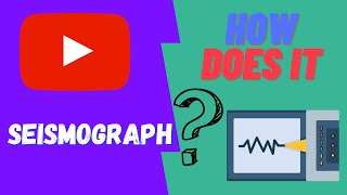 How Does A SEISMOGRAPH Work [upl. by Naida184]