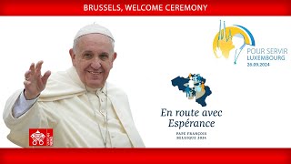 Brussels Welcome Ceremony September 26 2024 Pope Francis [upl. by Jaeger]