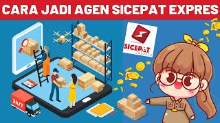 CARA JADI AGEN SICEPAT EXPRESS RUMAHAN SYARAT MEMBUKA FRANCHISE IDE BISNIS MODAL KECIL [upl. by Nirhtak]