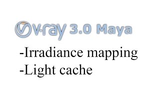 Vray  irradiance mapping light cache [upl. by Ylicic]