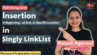 Singly Linked List  InsertionBeginning End Specific Position with Java Code  DSA using Java9 [upl. by Nylisoj106]