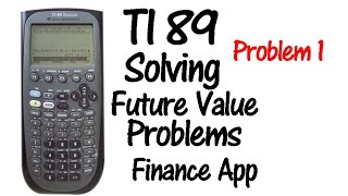 TI89 Future Value with Compounding  Problem 1 [upl. by Einatsed]