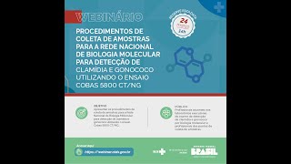 Webinar Coleta de amostras para detecção de Clamídia e Gonococo  Ensaio COBAS 5800 CTNG [upl. by Suertemed821]