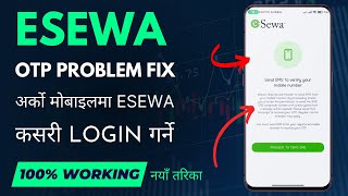 How To Fix Esewa OTP Problem  How To Get Esewa Login Code For Other Devices 2023 [upl. by Brice]