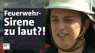 Feuerwehrsirenen sind laut für manche Anwohner zu laut  BR24 [upl. by Aromas]