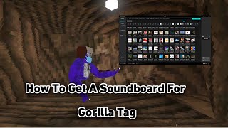 How to get a sound board in Gorilla Tag ‖ Gorilla Tag Tutorial [upl. by Ainessey]