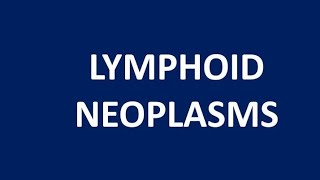 Lymphoid Neoplasms  Classification Part 5 [upl. by Aisor]