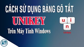 Cách sử dụng bảng gõ tắt trong Unikey trên máy tính [upl. by Karwan]