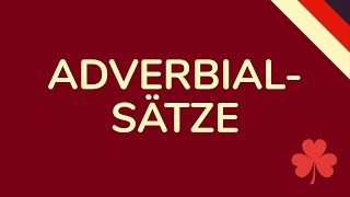 ADVERBIALSÄTZE DEUTSCH einfach erklärt animiert 🇩🇪 [upl. by Fin151]