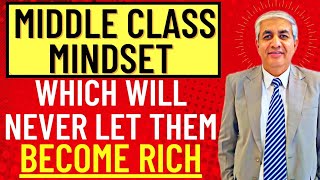 Why Middle Class Is Not Able To Become Rich [upl. by Joab]