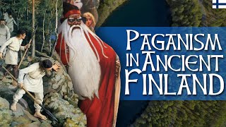 The History of Paganism in Finland 🇫🇮 [upl. by Salina]