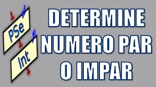 PSeInt  Determine si un numero es par o impar [upl. by Seibold242]