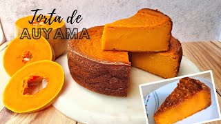 Torta de AUYAMA Calabaza zapallo MEGA DELICIOSA Receta Super Fácil [upl. by Pollitt]