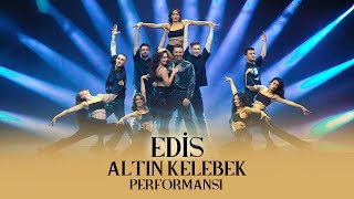 Edis  Altın Kelebek Performansı  2021 [upl. by Oirazan]