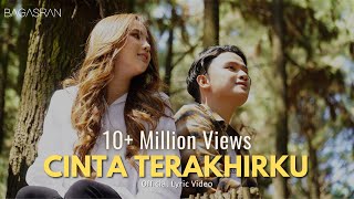 Bagas Ran  Cinta Terakhirku Official Lyric Video [upl. by Conyers]