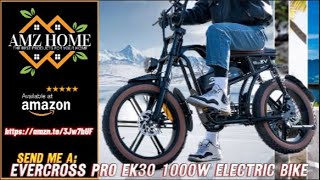 Review EVERCROSS PRO EK30 1000W Electric Bike 20quot x 40 tire 30MPH amp 60 Miles 48V 15AH Amazon [upl. by Aissatan372]