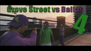 GTA 5  Grove Street vs Ballas Ep 4 [upl. by Asnerek]