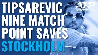 Janko Tipsarevic Saves NINE Match Points Before Losing Final ATP Career Match  Stockholm 2019 [upl. by Horace]