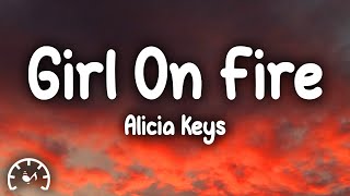 Alicia Keys  Girl on Fire Lyrics [upl. by Elladine207]