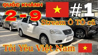 79 NĂM QUỐC KHÁNH VIỆT NAM  ô tô cũ giá rẻ đi nhiều 15 triệu và 20 triệu [upl. by Narrad949]