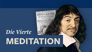 Willensfreiheit bei René Descartes · Vierte Meditation [upl. by Minardi]