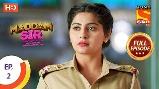 Maddam Sir  Ep 2  Full Episode  25th February 2020 [upl. by Nitsrek975]