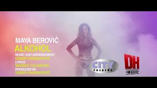 MAYA BEROVIĆ  ALKOHOL OFFICIAL VIDEO [upl. by Vinn811]