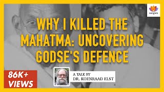 Why I Killed the Mahatma  Dr Koenraad Elst [upl. by Ainez874]