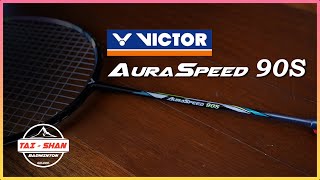 รีวิว  Review  ไม้แบด  VICTOR AURASPEED 90S [upl. by Salta]