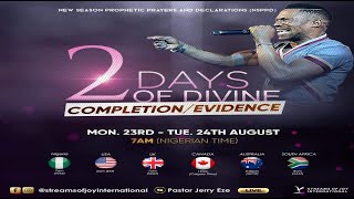 2 Days of Divine CompletionEvidence  Day 2 NSPPD 24th August 2021 [upl. by Arabeila]