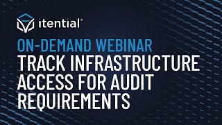 Track Infrastructure Access for Audit Requirements with Itential’s Lifecycle Management Capabilities [upl. by Emmer]