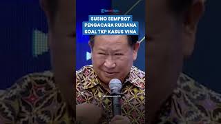 Pengacara Rudiana Kicep Adu Debat dengan Susno soal TKP Kasus Vina Kok Bisa Masuk Polresta Cirebon [upl. by Bilek]