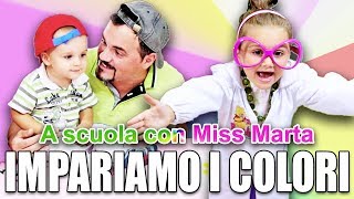 IMPARIAMO I COLORI  Ritorno a scuola con Miss Marta [upl. by Nola]