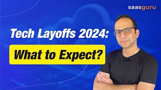 Tech Layoffs 2024 What to Expect layoffs 2024 [upl. by Ennaeel820]