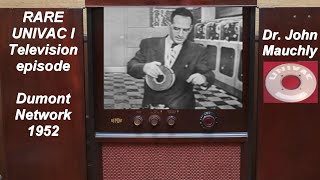 UNIVAC I Computer Dr John Mauchly TV talk 1952 RARE Kinescope ENIAC UNIVAC coinventor [upl. by Terrie45]