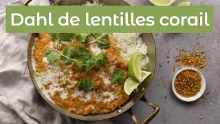 Recette du dahl de lentilles corail [upl. by Dihgirb936]