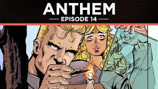 Anthem The Graphic Novel Episode 14 [upl. by Rosemarie]