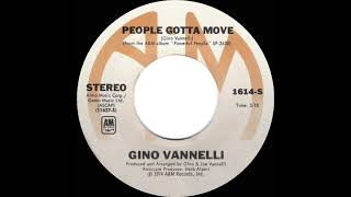 1974 HITS ARCHIVE People Gotta Move  Gino Vannelli stereo 45 [upl. by Lramaj]