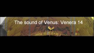 The sound of Venus Venera 14 [upl. by Hardwick]