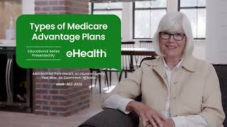 Types of Medicare Advantage Plans [upl. by Lemmor]