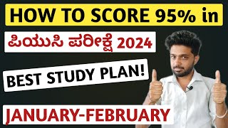 STUDY PLAN  HOW TO SCORE 95 IN JUST 2 MONTHS  2ND PUC EXAM 2024  KANNADA ENGLISH  PHYSICS [upl. by Theodosia]