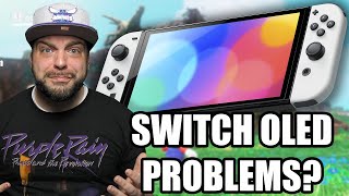 Is This A MAJOR Problem For The Nintendo Switch OLED [upl. by Laurent402]