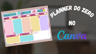 COMO FAZER PLANNER NO CANVA  Aprenda Um Modelo do Zero [upl. by Haiacim622]