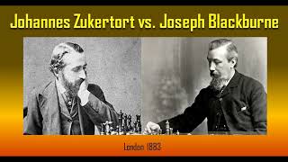 Epic chess game  ZUKERTORT vs BLACKBURNE  London 1883 chess [upl. by Ainelec]