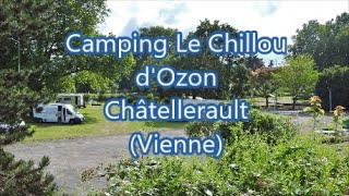 Camping Le Chillou dOzon Châtellerault Vienne 86 [upl. by Erodisi]