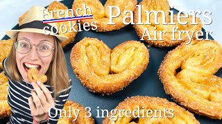 Palmier Air fryer  French cookies  3 ingredients only [upl. by Aicilaf270]