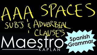 Subjunctive Using Adverbial Clauses AAA SPACES in Spanish [upl. by Ahsiuq]