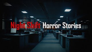 3 Scary TRUE Night Shift Horror Stories [upl. by Bruner]