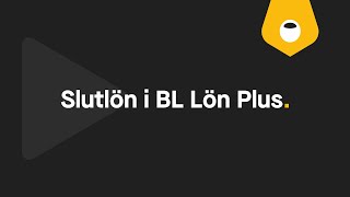 Slutlön i BL Lön Plus [upl. by Adaiha]